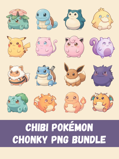 Chonky Pokémon PNG Bundle, 16 Cute Chunky Chibi Pokémon, Kawaii Chonky Style Art, Anime Digital Download, Instant Sublimation PNG